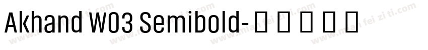 Akhand W03 Semibold字体转换